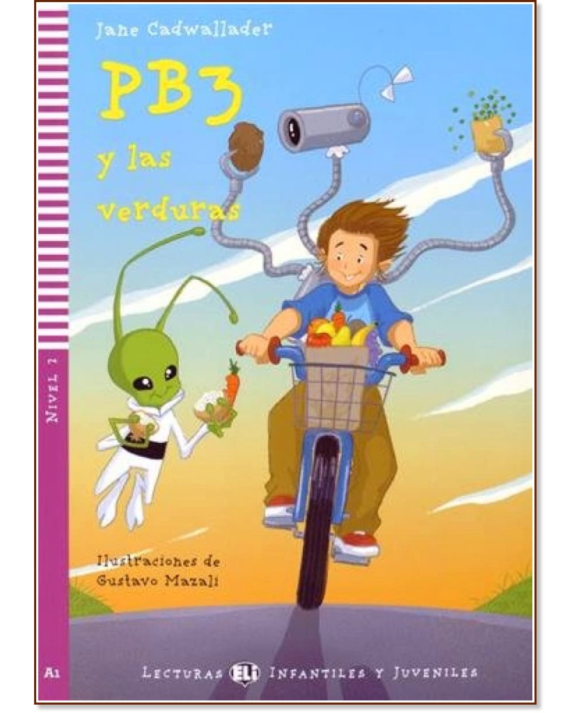 PB3 y las verduras - Infantiles y Juveniles A1 - Jane Cadwallader -  