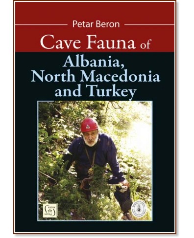 Cave fauna of Albania, North Macedonia and Turkey - Petar Beron - 