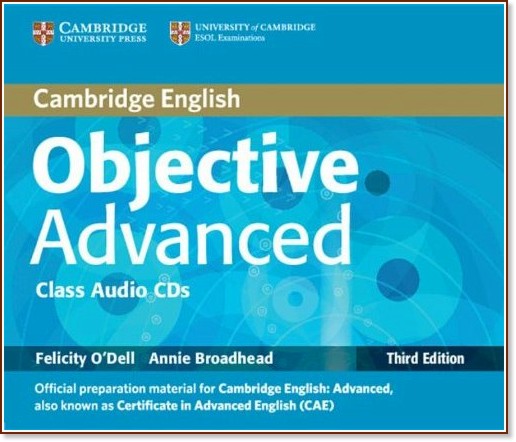 Objective:      :  Advanced (C1 - C2): 2 CD - Third Edition - Felicity O'Dell, Annie Broadhead - 