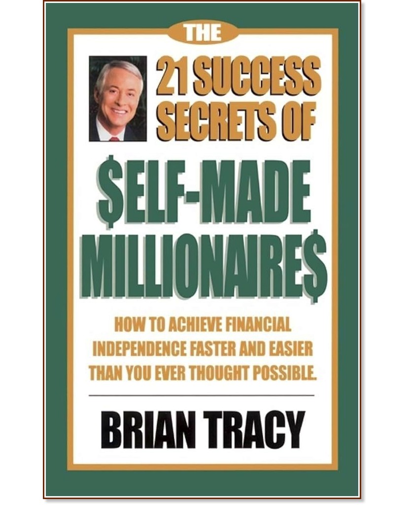 The 21 Success Secrets of Self-Made Millionaires ( ) -   - 