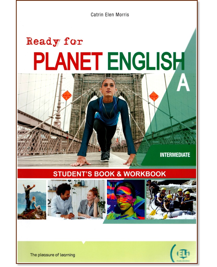 Ready for Planet English -  Intermediate (B1 - B1+):  A    : Split Edition - Catrin Elen Morris - 