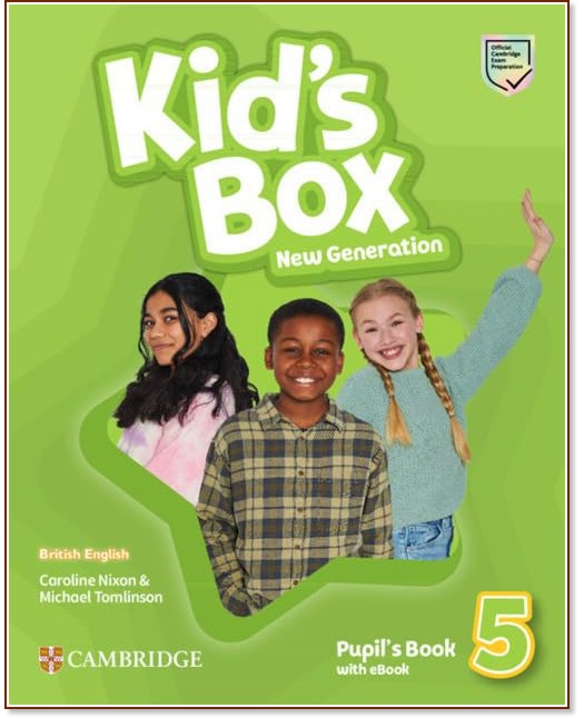 Kid's Box New Generation - ���� 5: ������� : ������ ������� �� ��������� ���� - Caroline Nixon, Michael Tomlinson - �������