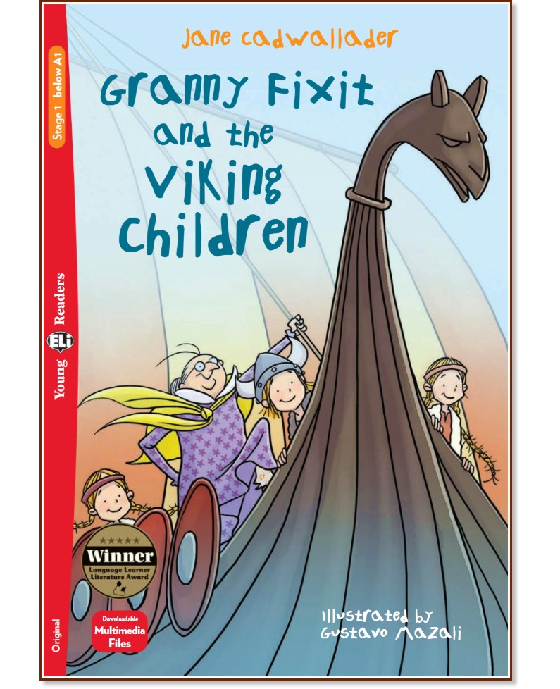 Granny Fixit and the Viking Children - Absolute Beginner Pre-A1 - Jane Cadwallader -  