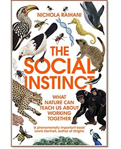The Social Instinct - Nichola Raihani - �����