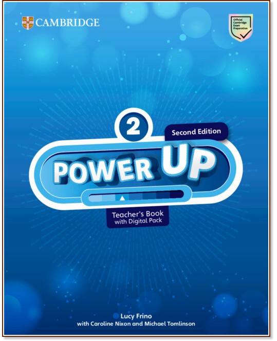 Power Up - ���� 2: ����� �� ������� : Second Edition - Lucy Frino, Caroline Nixon, Michael Tomlinson - ����� �� �������