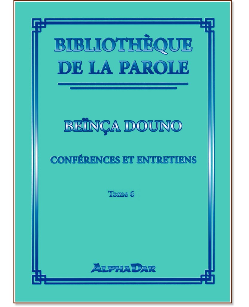 Bibliotheque de la parole - tome 6 - Beinca Douno - 