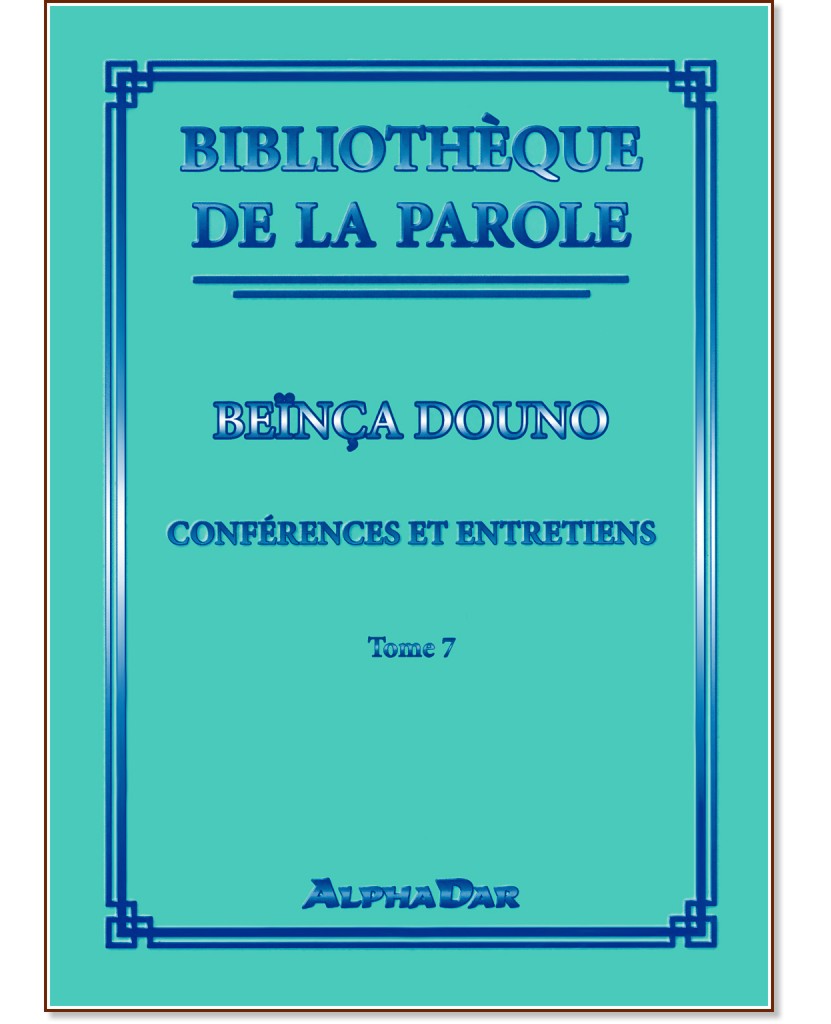 Bibliotheque de la parole - tome 7 - Beinca Douno - 