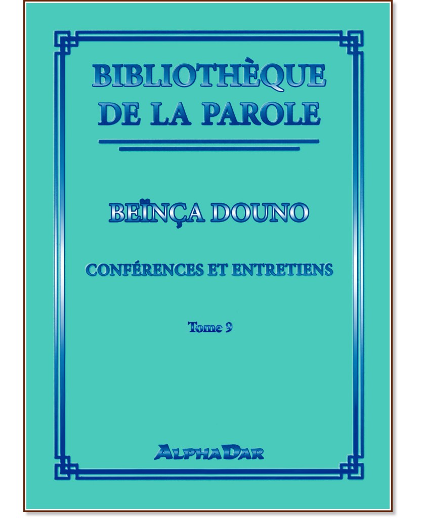 Bibliotheque de la parole - tome 9 - Beinca Douno - 