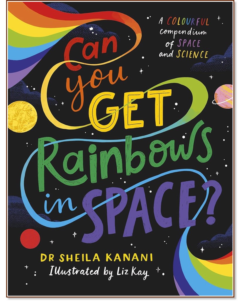 Can You Get Rainbows in Space? - Dr. Sheila Kanani - ������ �����