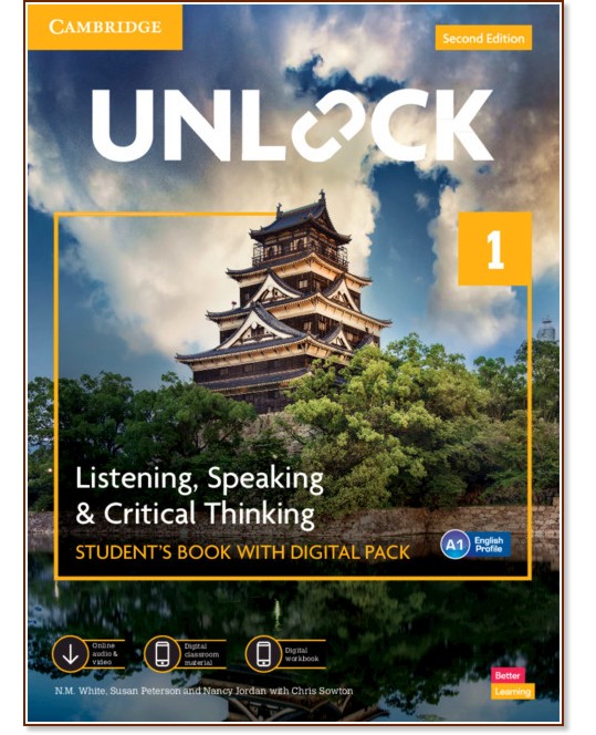 Unlock -  1 (A1):     : Second Edition - N. M. White, Susan Peterson, Nancy Jordan, Chris Sowton, Jessica Williams, C. Cavage, K. Russell - 