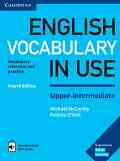 English Vocabulary in Use: Upper-Intermediate Book with Answers and Enhanced eBook : Fourth Edition - Michael McCarthy, Felicity O'Dell - �����