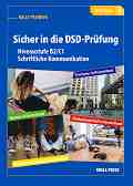 Sicher in die DSD - Prufung: �������� �� ������ ���� �� 10., 11., � 12. ���� - Nelly Petrova - ��������