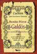 Cuentos por escritores famosos: Benito Perez Galdos - Cuentos adaptados - Benito Perez Galdos - �����