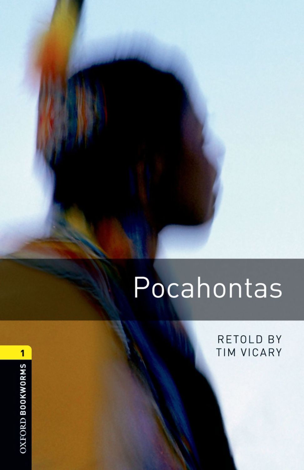 Pocahontas: Oxford Bookworms Library Level 1 - store.bg