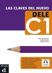Las claves del nuevo DELE -  C1:      +  - 