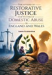 Perceptions of Restorative Justice for Victims of Domestic Abuse in England and Wales - Linna Elghoneimi - �����