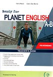 Ready for Planet English -  Pre-Intermediate (A2+):         A  B Split Edition -   