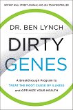 Dirty Genes - Dr. Ben Lynch - 