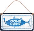  -   Gone Fishing. Be back someday - 