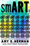 smART: Use Your Eyes to Boost Your Brain - Amy E. Herman - 