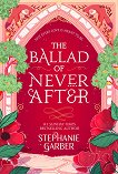The Ballad of Never After - 