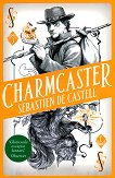 Spellslinger - book 3: Charmcaster - �����