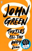 Turtles All the Way Down - John Green - �����