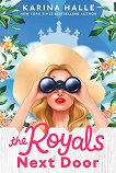 The Royals Next Door (българско издание) - Карина Хали - книга