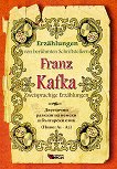 Erzahlungen von beruhmten Schriftstellern: Franz Kafka - Zweisprachige Erzahlungen - Franz Kafka - 