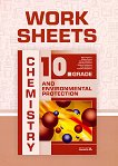 Work Sheet for Chemistry and Environmental Protection for 10. Grade :           10.  - Mitka Pavlova, Milena Kirova, Elena Boyadzhieva, Nevena Varbanova, Valentina Ivanova, Irina Andonova, Veselina Rangelova - 