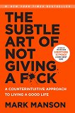The Subtle Art of Not Giving a Fuck - 