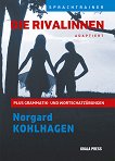 Die Rivalinnen:       -  