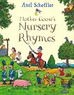 Mother Goose's Nursery Rhymes - Axel Schrffler -  