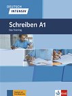 Deutsch Intensiv Schreiben -  A1:       - 