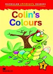 Macmillan Children's Readers: Colin's Colours - level 1 BrE -   
