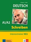 Deutch Schreiben Intensivtrainer Neu -  A1/A2:     - 