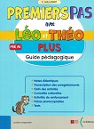 Leo et Theo Plus -  Pre A1:       - D. Guillemant -   