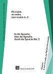  ,  ,   -  2 : In der Sprache, über die Sprache, durch die Sprache - 