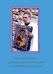 The Montreal Myrrh-Streaming Icon and Brother Joseph - �����