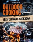 Outdoor Cooking: The Petromax Cookbook - Carsten Bothe - 