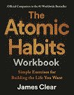 The Atomic Habits Workbook - James Clear - �����