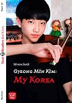 Gyeong Min Kim: My Korea - Elementary A2 - Silvana Sardi - книга
