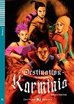 Destination Karminia - Juniors B1 -  