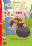 Martha and the Tiger party -  Absolute Beginners Pre-A1 - Jane Cadwallader -  