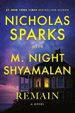 Remain - Nicholas Sparks, M. Night Shyamalan - 