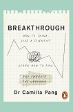 Breakthrough - Dr. Camilla Pang - книга