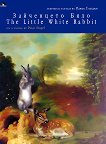  .   : The Little White Rabbit. Symphonic Fantasy -   - 