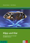 Klipp und Klar. Ubungsgrammatik mit Losungen Grundstufe Deutsch - 