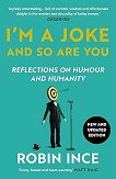 I'm a Joke and So Are You - Robin Ince - �����