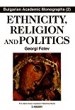 Ethnicity, religion and politics. Essay of multidimensional transition - Georgi Fotev - 